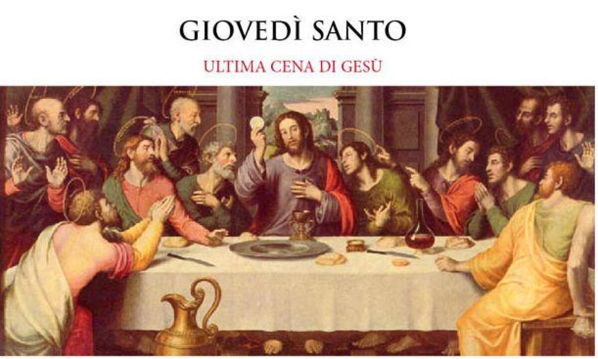 GIOVEDÌ SANTO: CENA DEL SIGNORE - 