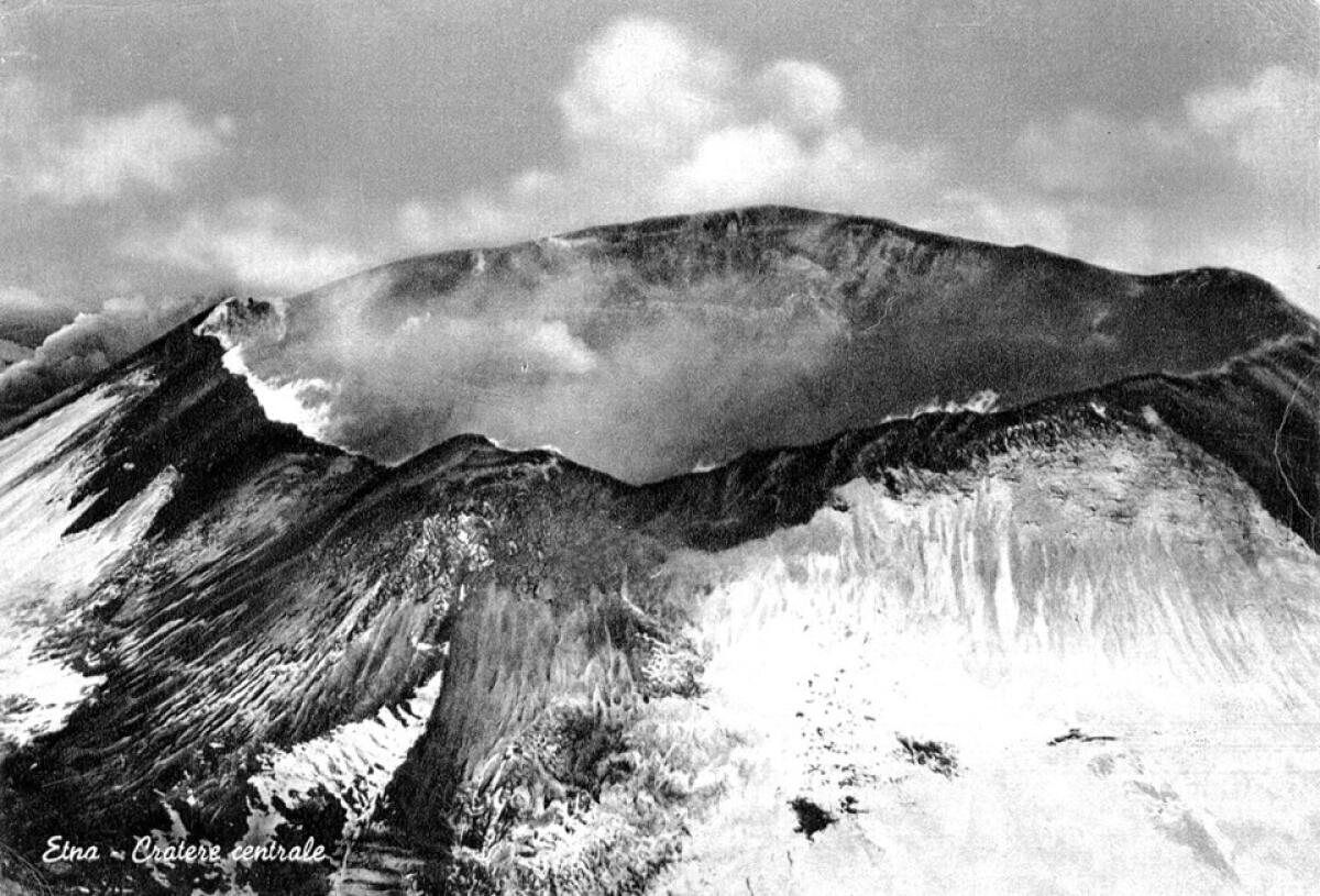 C’ERA UNA VOLTA … IL CRATERE CENTRALE DELL’ETNA - 