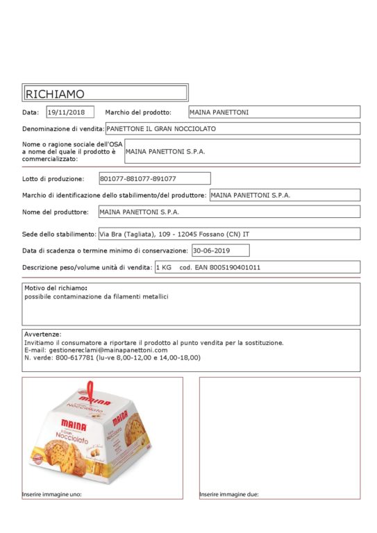 RITIRATI 3 LOTTI DEL “PANETTONE IL GRAN NOCCIOLATO” MAINA: TROVATI FILAMENTI METALLICI ALL’INTERNO