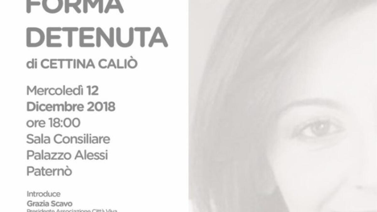 LA POESIA DI CETTINA CALIÒ. IL 12 DICEMBRE A PALAZZO ALESSI - 