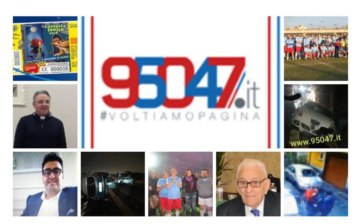 I SERVIZI PIÙ LETTI DEL 2019 DI 95047.IT – UN ANNO DI NOTIZIE - 