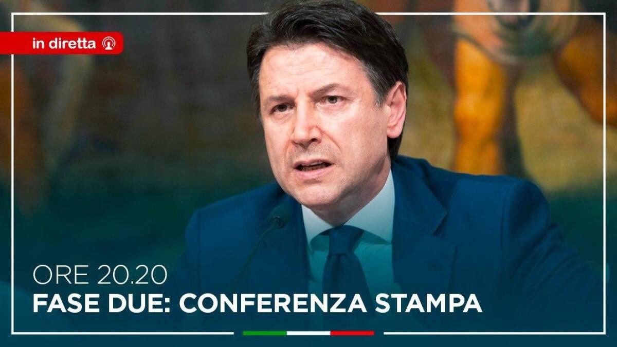 CORONAVIRUS, CONFERENZA STAMPA ALLE 20:20 DEL PREMIER CONTE, NUOVO DPCM SU FASE 2 - 
