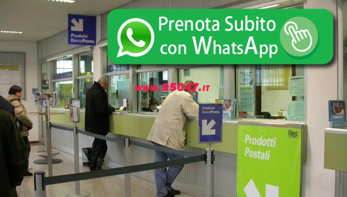 POSTE ITALIANE : IL TURNO ALLO SPORTELLO SI PRENOTA VIA WHATSAPP, ECCO COME FARE - 
