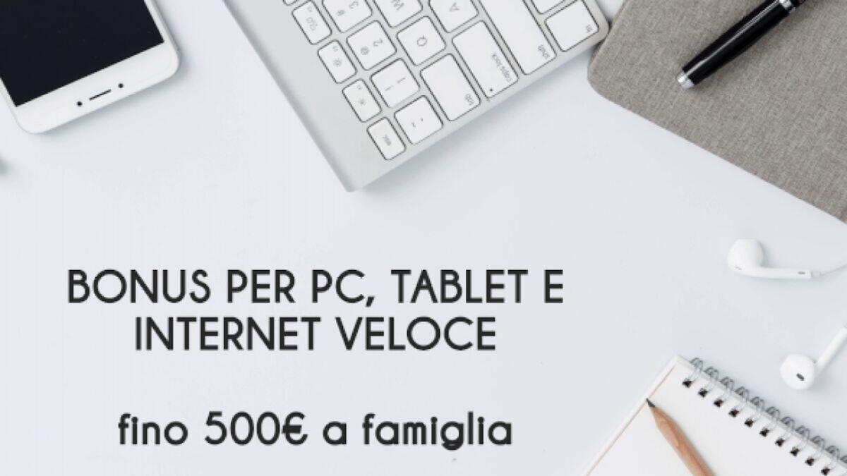 DA OGGI SCATTA BONUS DA 500 EURO PER ACQUISTO PC, TABLET E INTERNET - 