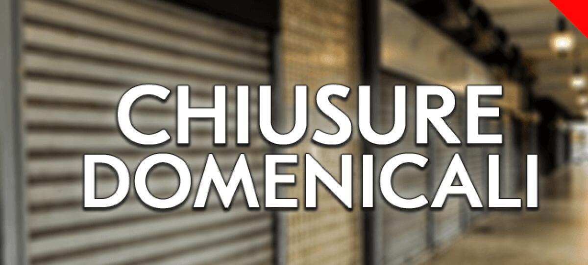 DOMENICA E FESTIVI NEGOZI CHIUSI IN SICILIA - 