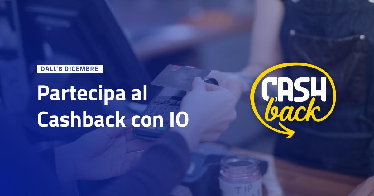 VIA DA DOMANI IL “CASHBACK”: FINO A 150 EURO DI RIMBORSO SULLE SPESE FINO AL 31 DICEMBRE - 