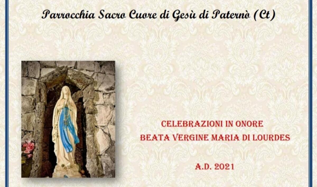 Solennità della Beata Vergine Maria di Lourdes - Parrocchia Sacro Cuore di Paternò. - 