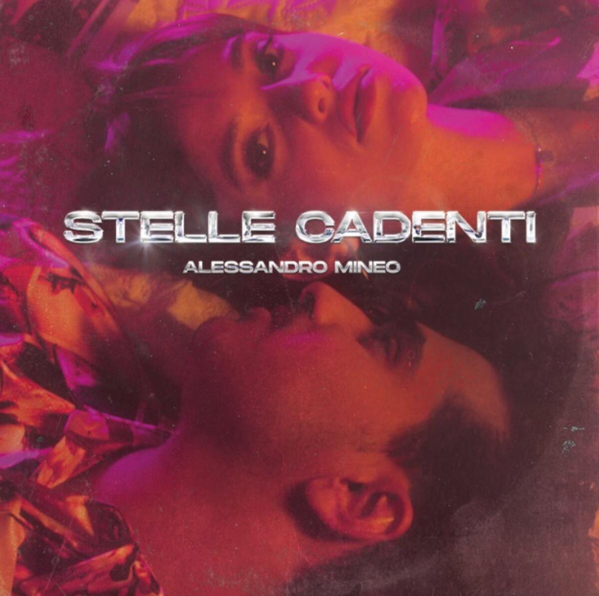 ARRIVA "STELLE CADENTI" IL NUOVO SINGOLO DI ALESSANDRO MINEO - 