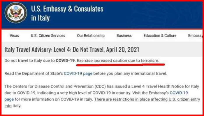 L’ALLARME DELL’AMBASCIATA USA: NON VIAGGIATE IN ITALIA, RISCHIO COVID E TERRORISMO