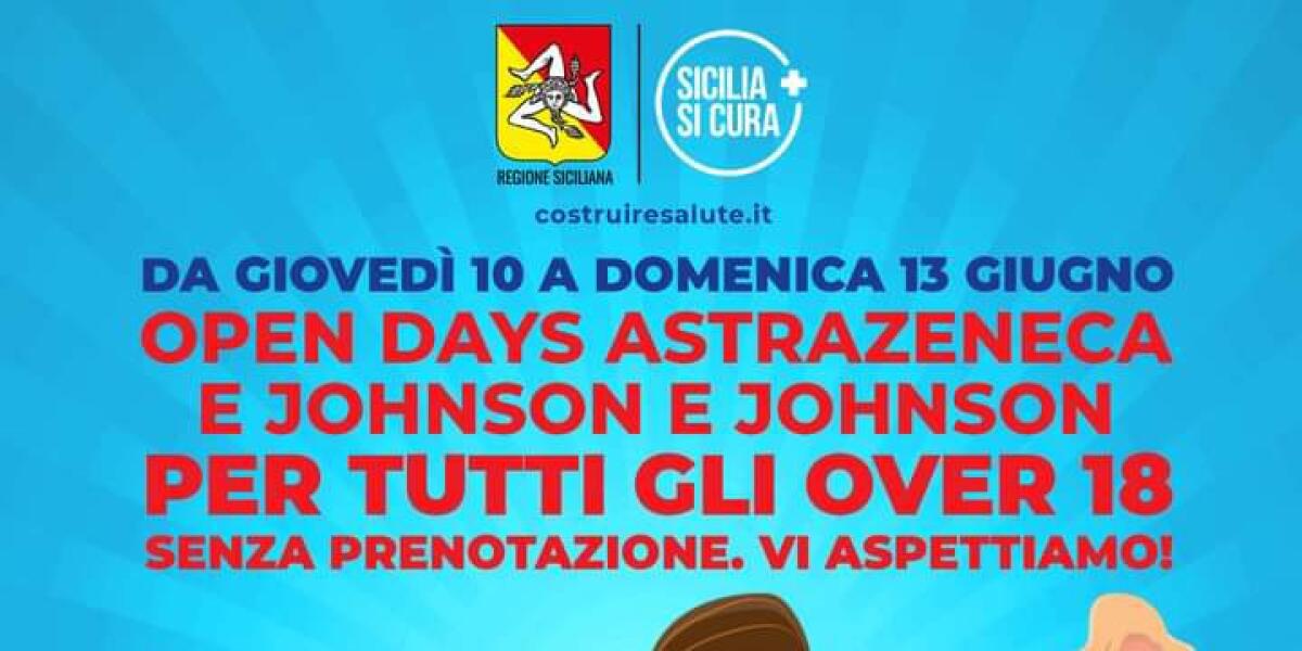 VACCINI, DA DOMANI TORNA L'OPEN DAY IN SICILIA: ASTRAZENECA E JOHNSON PER GLI OVER 18 SENZA PRENOTAZIONE - 