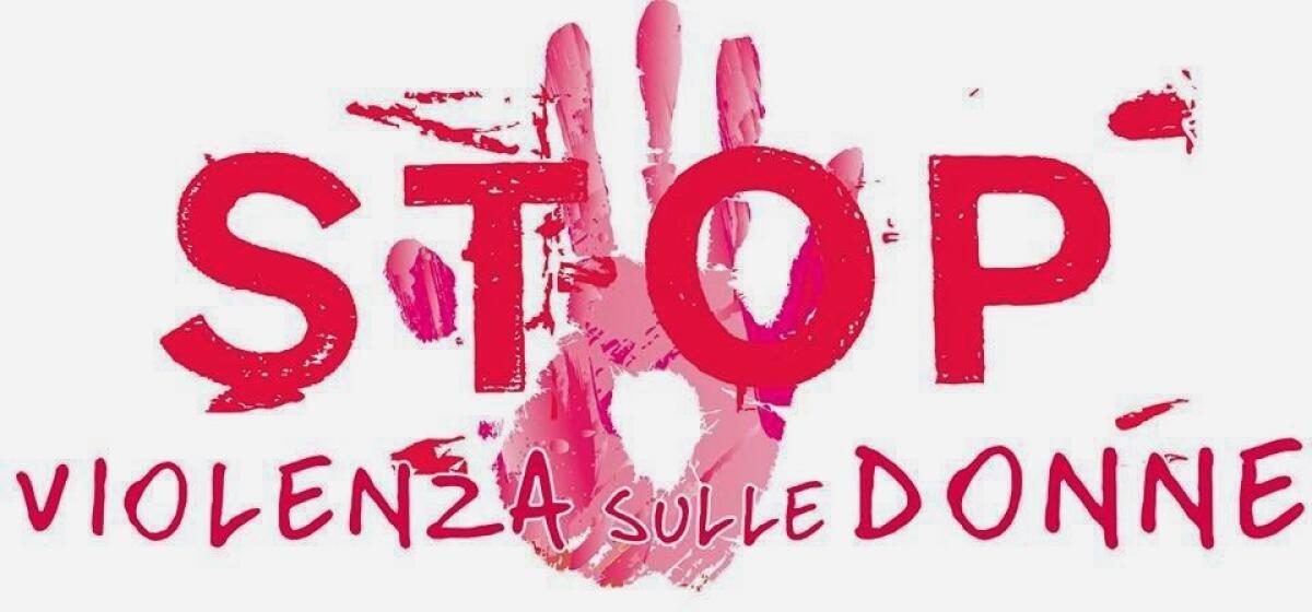 25 NOVEMBRE, GIORNATA MONDIALE CONTRO LA VIOLENZA SULLE DONNE - 
