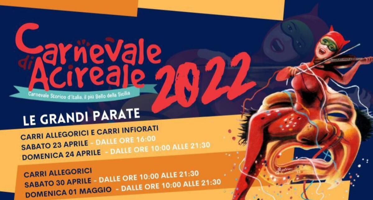 AL VIA DA GIOVEDÌ IL CARNEVALE DI ACIREALE 2022 - IL PROGRAMMA - 