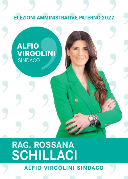 PATERNÒ: ELEZIONI 2022. SCHILLACI ROSSANA: FORZA, PROFESSIONALITÀ E DETERMINAZIONE.