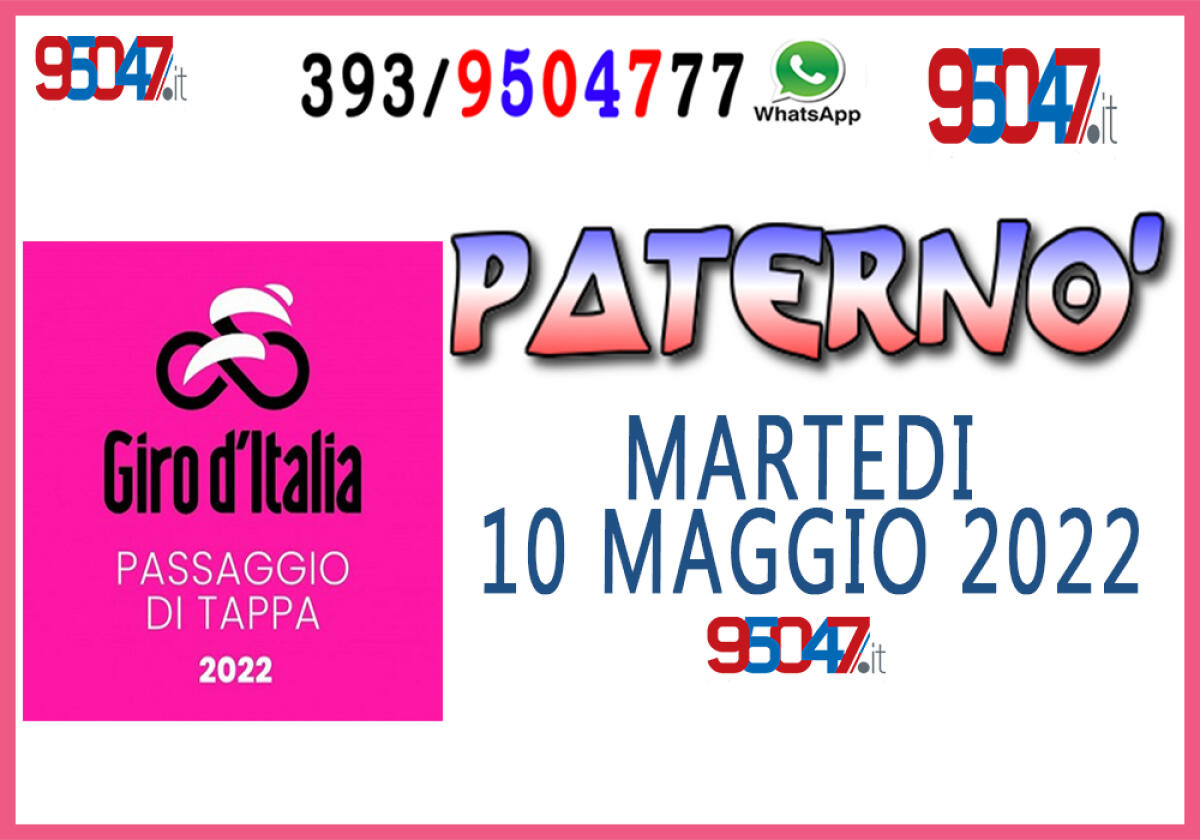 PATERNO’: CI SIAMO DOMANI IL PASSAGGIO DEL GIRO D’ITALIA 2022 , TUTTE LE INFO - 