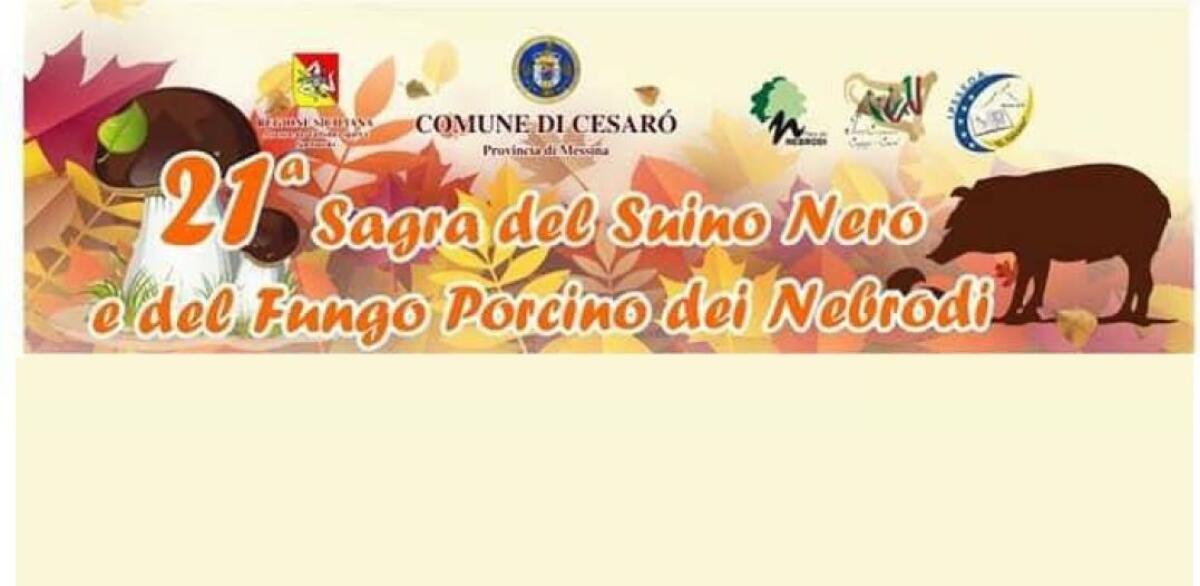 CESARO’: TORNA LA SAGRA DEL SUINO NERO E DEL FUNGO PORCINO DEI NEBRODI – IL PROGRAMMA - 