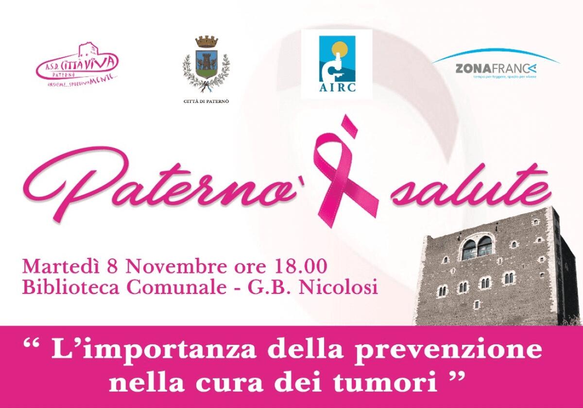 PATERNO. PREVENZIONE AI TUMORI. DOMANI CONFERENZA IN BIBLIOTECA G.B.NICOLOSI - 