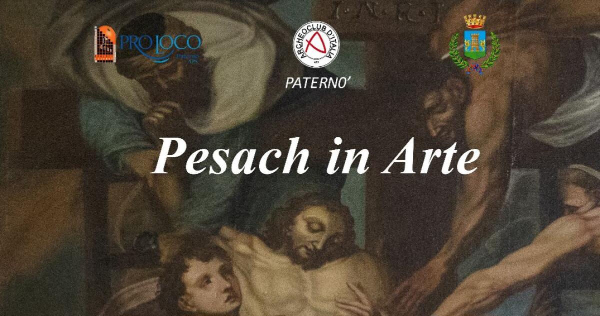 PATERNO', MOSTRA PESACH IN ARTE CON OPERE DI ARTISTI LOCALI - 
