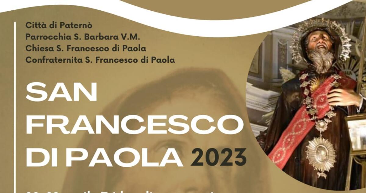 PATERNO'. DOMENICA 23 APRILE TORNA LA FESTA DI S. FRANCESCO DI PAOLA. IL PROGRAMMA - 