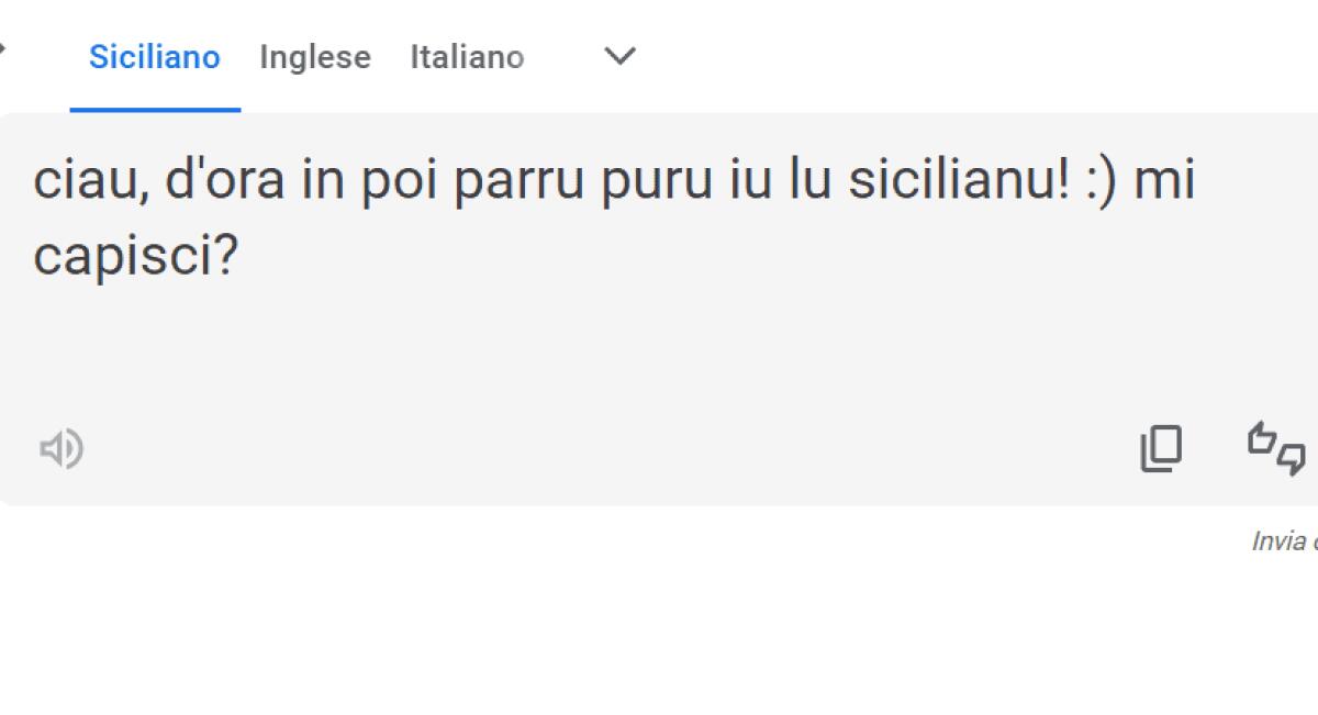 GOOGLE TRADUTTORE ADESSO PARLA ANCHE SICILIANO - 