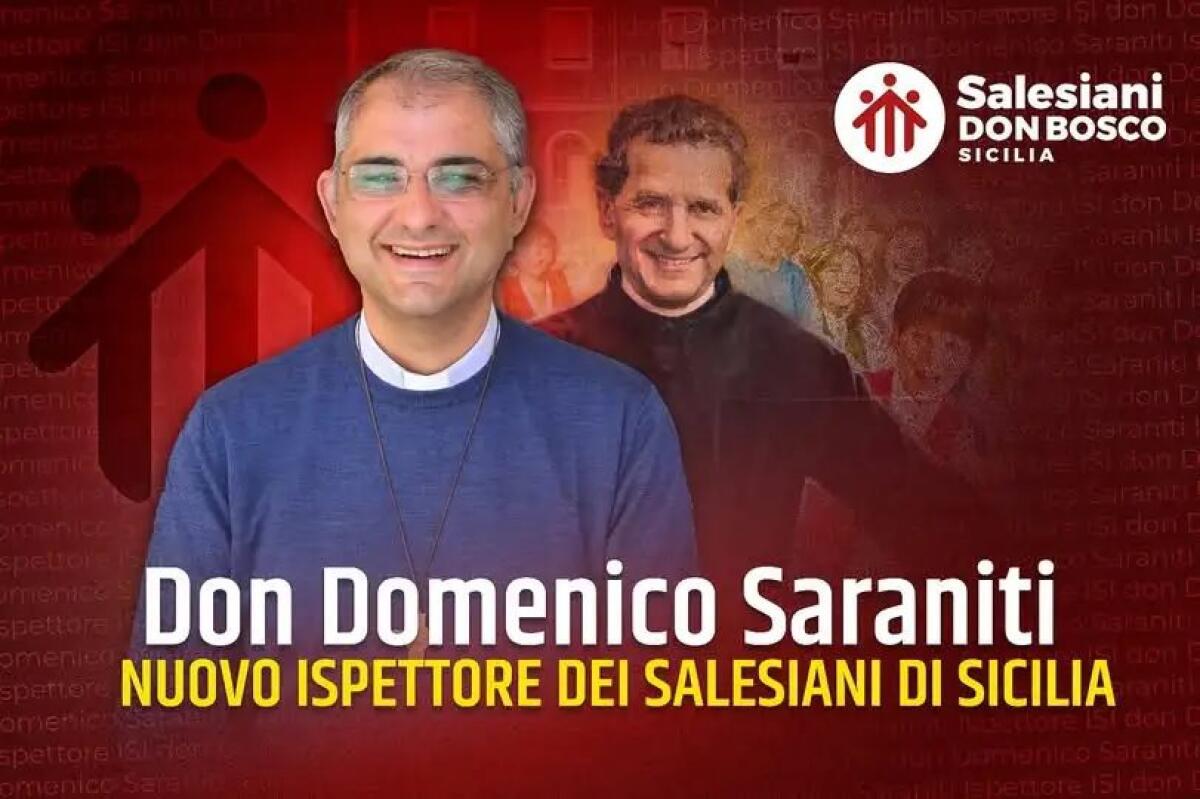 SALESIANI DI SICILIA. IL PATERNESE DON DOMENICO SARANITI NUOVO ISPETTORE PER IL PROSSIMO SESSENNIO - 