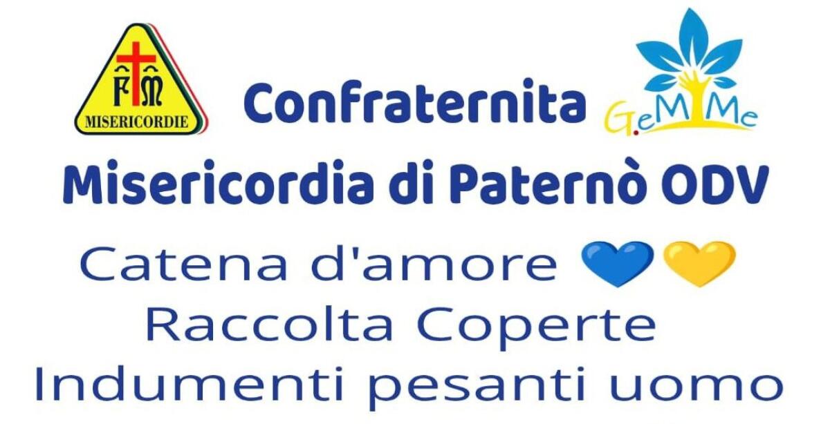 PATERNÒ PER IL FREDDO: RACCOLTA DI ABITI E COPERTE - DOMENICA IN PIAZZA UMBERTO A CURA DELLA MISERICORDIA - 