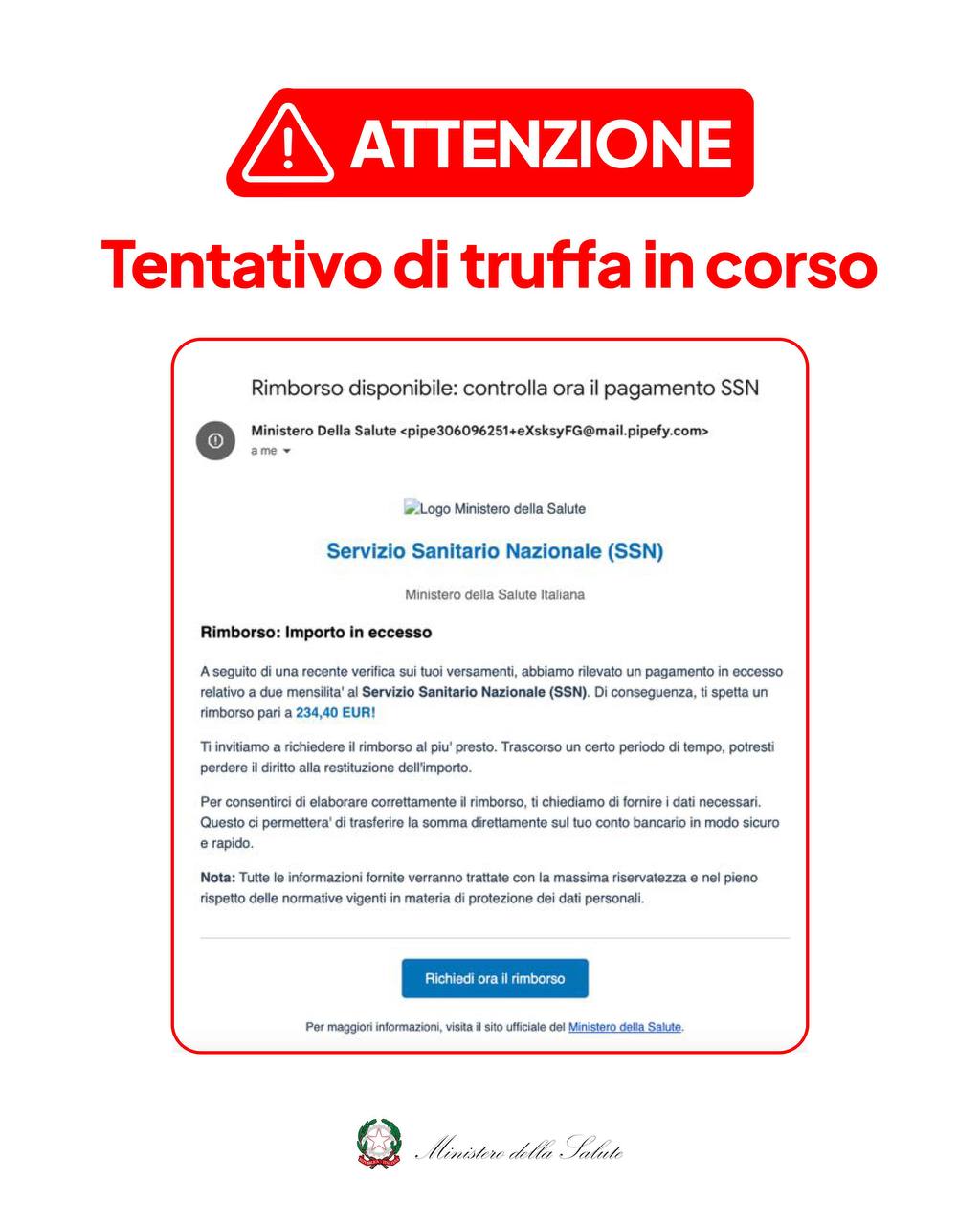 ATTENZIONE ALLE TRUFFE ONLINE: FALSE EMAIL A NOME DEL MINISTERO DELLA SALUTE PROMETTONO RIMBORSI ECONOMICI