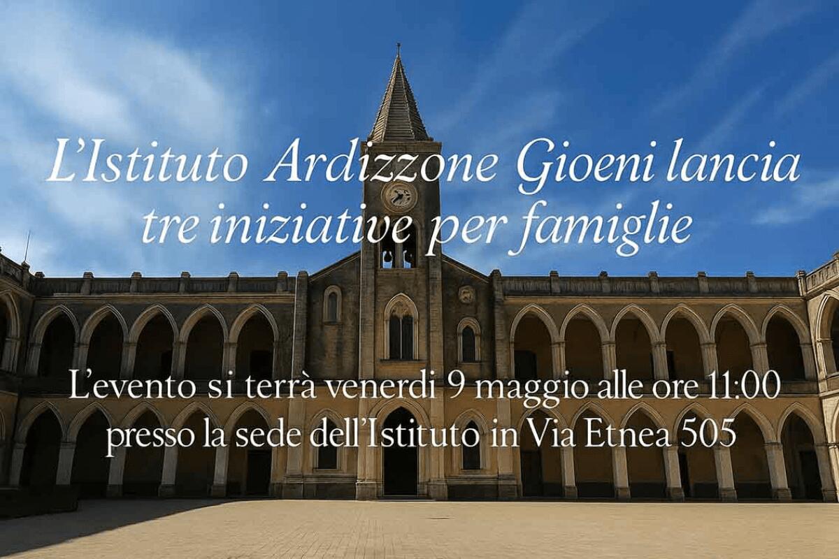 CATANIA: L’ISTITUTO ARDIZZONE GIOENI LANCIA TRE INIZIATIVE PER FAMIGLIE, GIOVANI E NON VEDENTI - 