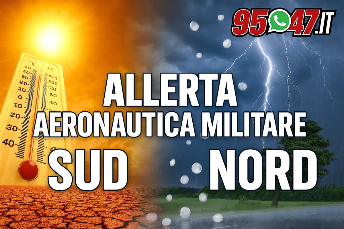 ALLERTA AERONAUTICA MILITARE: caldo africano al Sud, nubifragi e raffiche al Nord - 