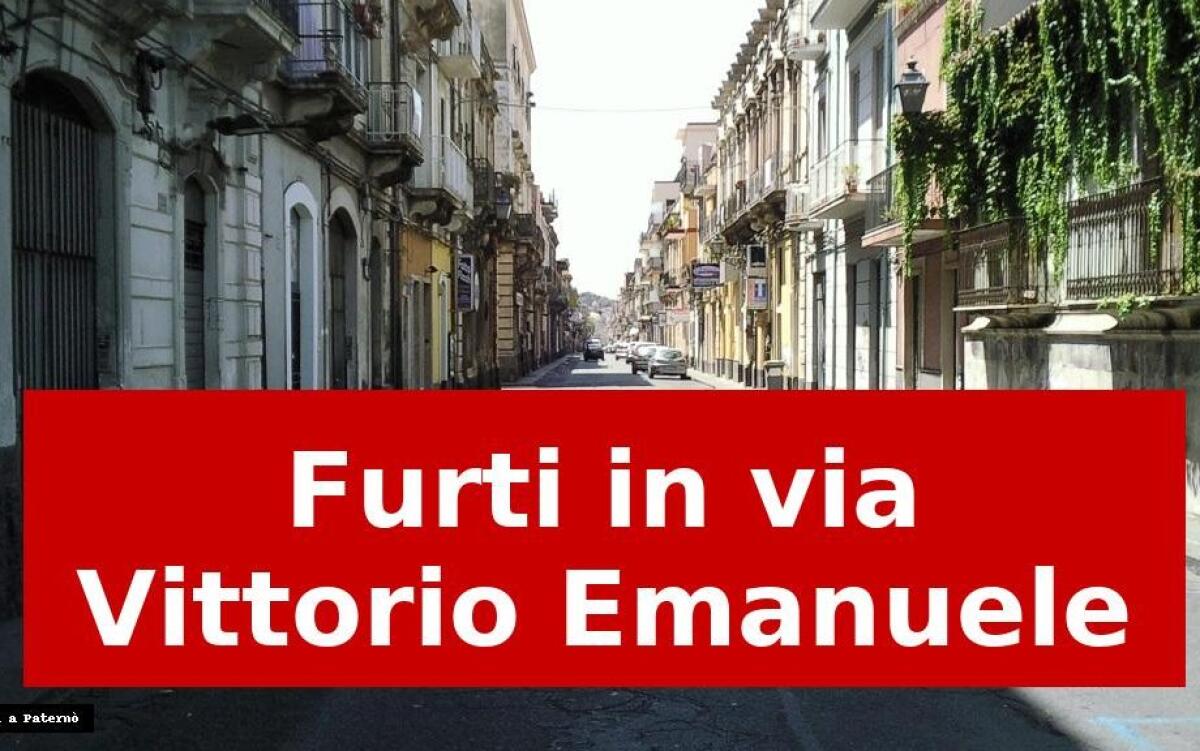 Paternò, furti notturni in via Vittorio Emanuele: tentato scasso alle auto, colpiti due esercizi commerciali - 