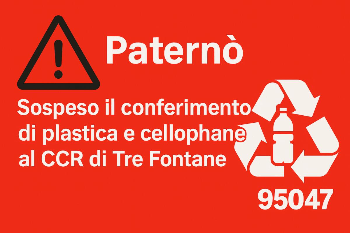 Paternò, da domani sospeso il conferimento di plastica e cellophane al CCR di Tre Fontane - 