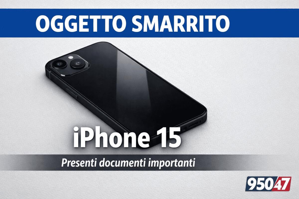 Paternò, smarrito iPhone 15: appello per il ritrovamento. All’interno documenti importanti - 