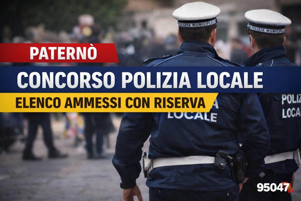Paternò. Concorso Polizia Locale: pubblicato l’elenco degli ammessi con riserva per 7 agenti - 