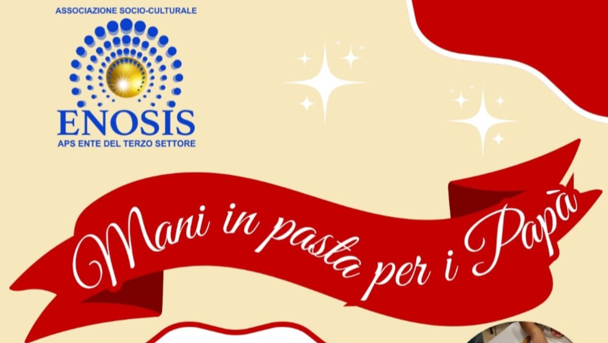 Paternò – “Mani in Pasta per i Papà”: laboratorio creativo per la Festa del Papà nella sede ENOSIS - 