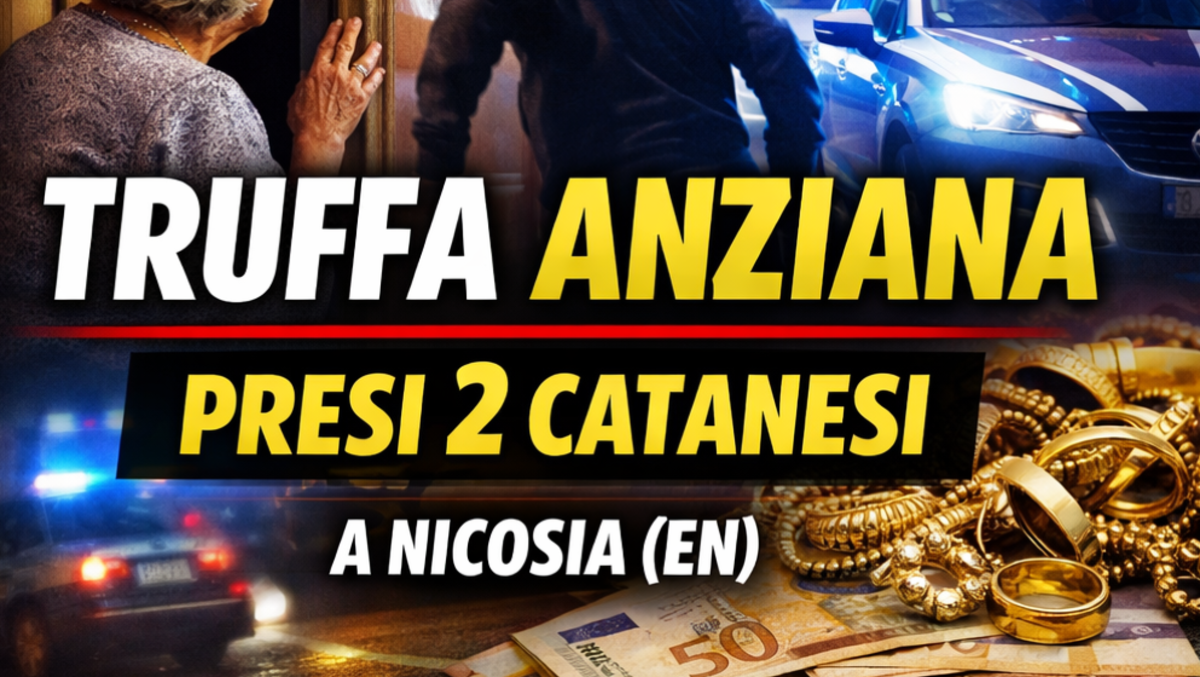 ENNA. Truffano un’anziana e fuggono con oro e contanti: presi due catanesi a Nicosia - 