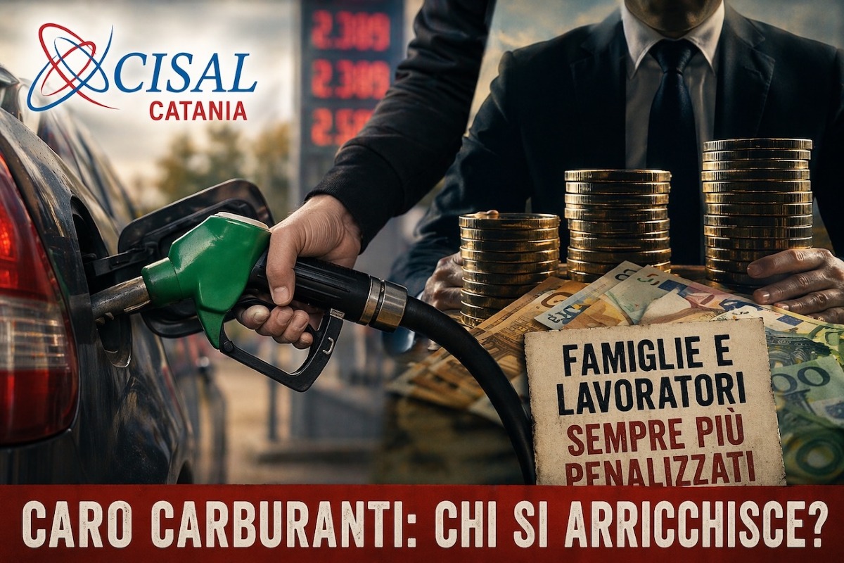 Carburanti alle stelle, CISAL lancia l’allarme: “Famiglie in ginocchio, chi ci guadagna?” - 