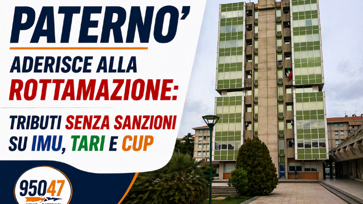 Paternò aderisce alla rottamazione: tributi senza sanzioni su IMU, TARI e CUP - 