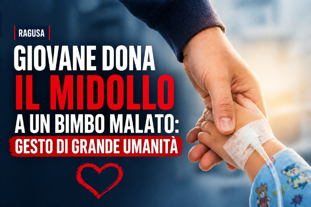 Ragusa, giovane dona il midollo a un bimbo malato: gesto di grande umanità - 