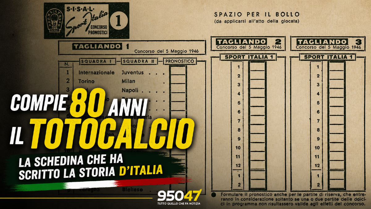 Compie 80 anni il Totocalcio: la Schedina che ha scritto la storia d’Italia - 