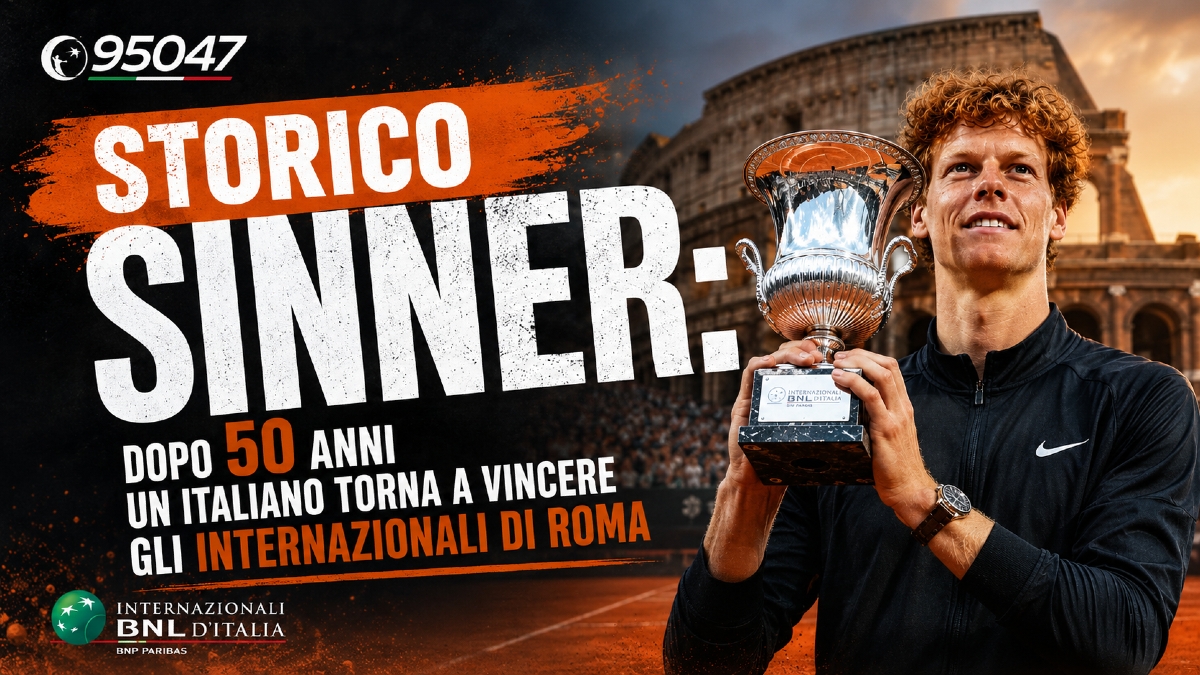 🏆 Tennis, storico Jannik Sinner: dopo 50 anni un italiano torna a vincere gli Internazionali di Roma - 