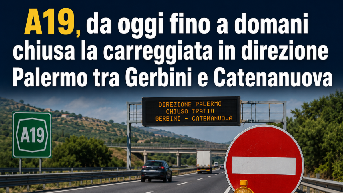 A19, da oggi fino a domani chiusa la carreggiata in direzione Palermo tra Gerbini e Catenanuova - 