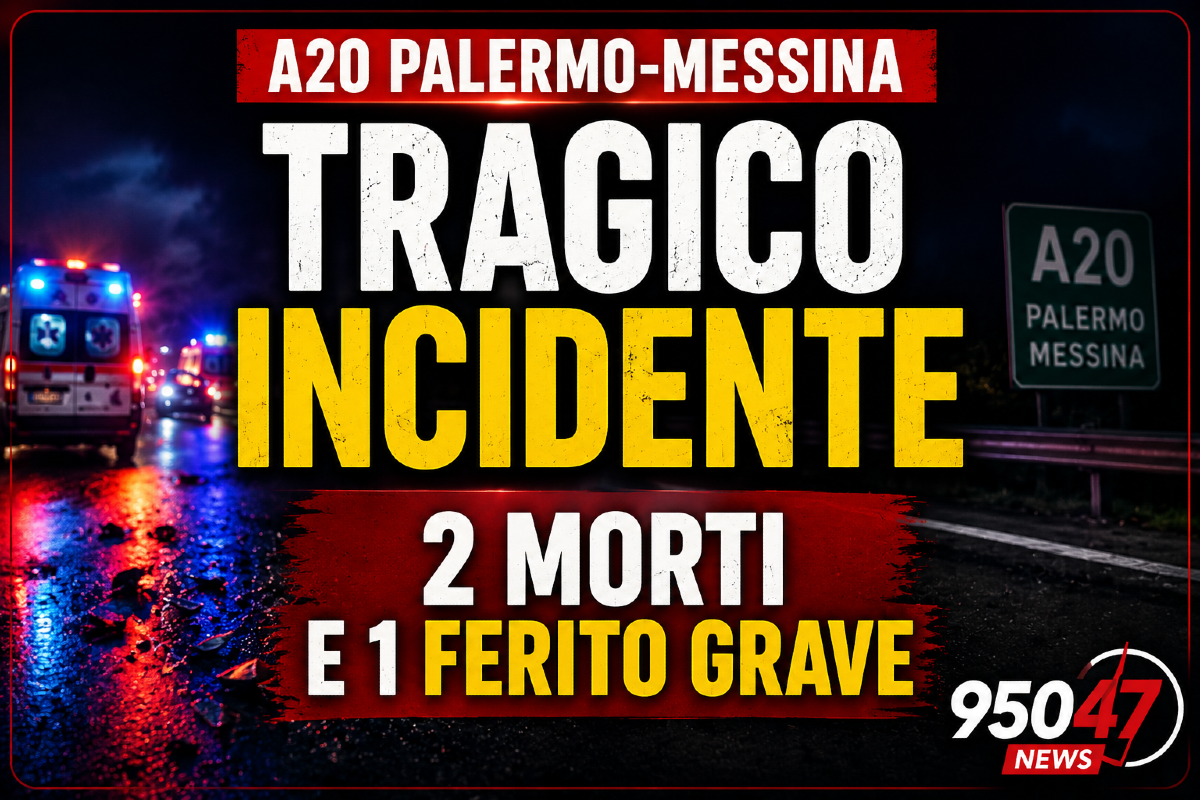 Tragico incidente sull'A20 Palermo-Messina: due morti e un ferito grave - 