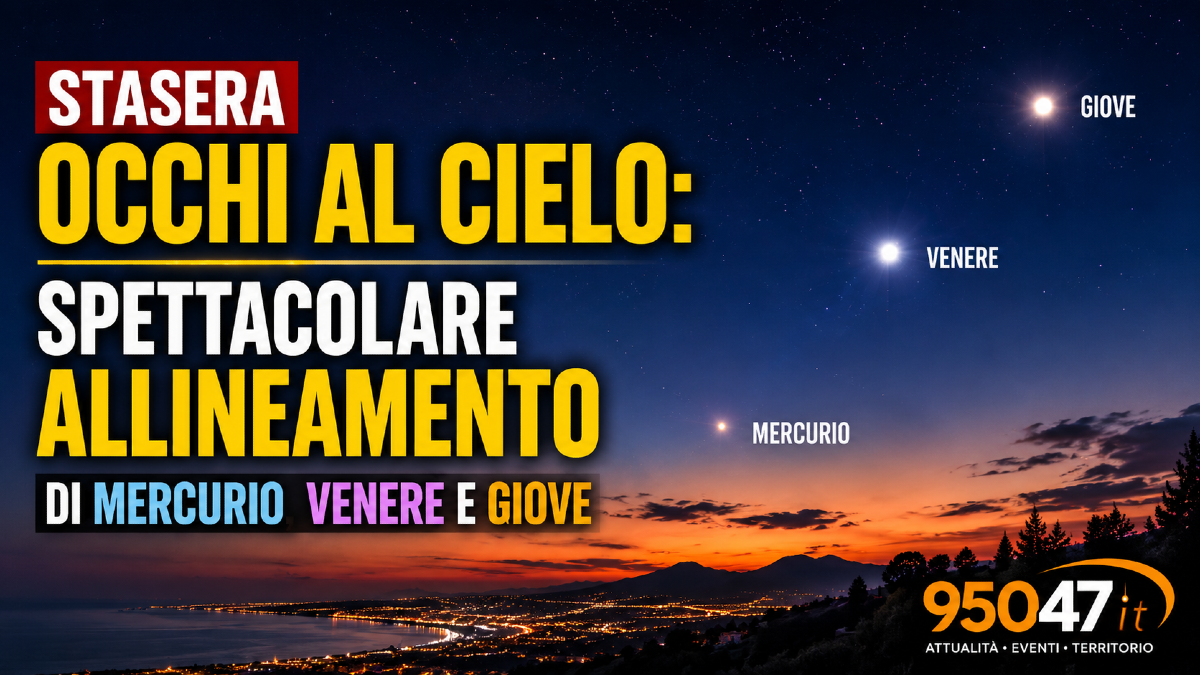 Stasera occhi al cielo: spettacolare allineamento di Mercurio, Venere e Giove (Copia) - 