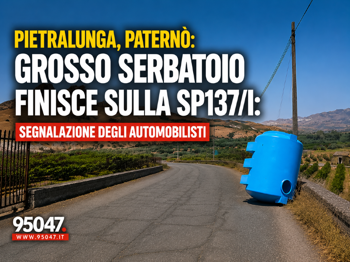 Paternò, Pietralunga: grosso suerbatoio finisce sulla SP137/I, segnalazione degli automobilisti - 