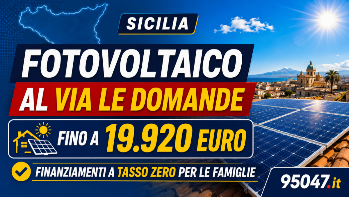 Fotovoltaico in Sicilia, al via i finanziamenti a tasso zero fino a 19.920 euro  domande aperte - 