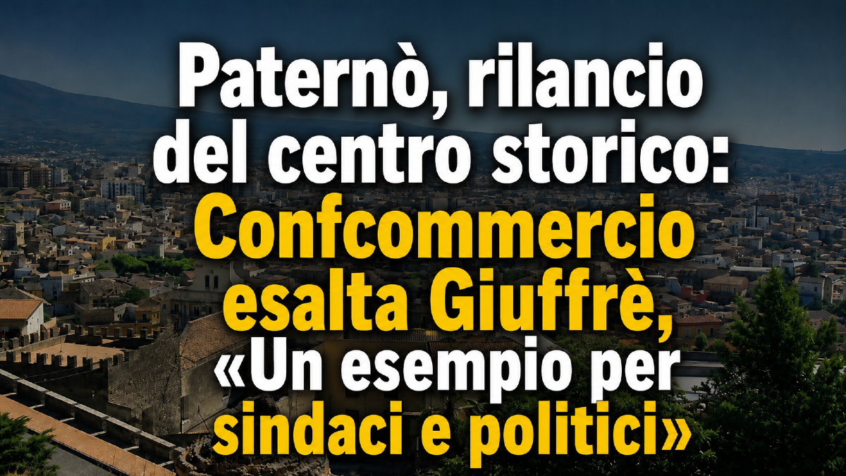 Paternò, rilancio del centro storico: Confcommercio esalta Giuffrè, «Un esempio per sindaci e politici» - 