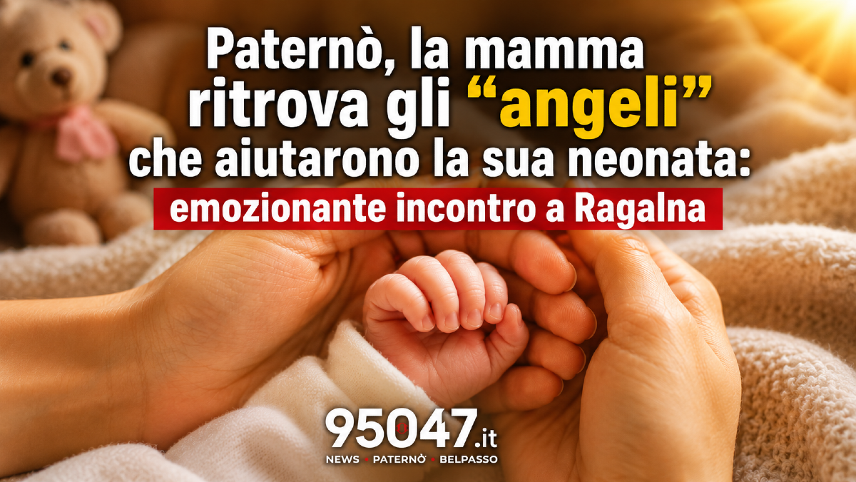 Paternò, la mamma ritrova gli “angeli” che aiutarono la sua neonata: emozionante incontro a Ragalna - 