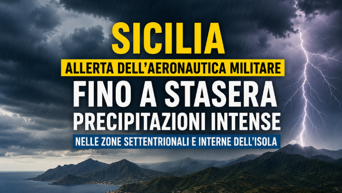 Sicilia, allerta dell’Aeronautica Militare: fino a stasera precipitazioni intense nelle zone settentrionali e interne dell’Isola - 