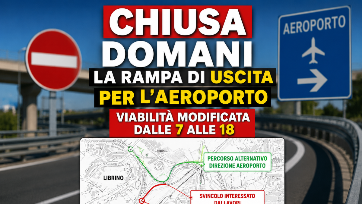 Chiusa domani la rampa di uscita per l’Aeroporto: viabilità modificata dalle 7 alle 18  - 