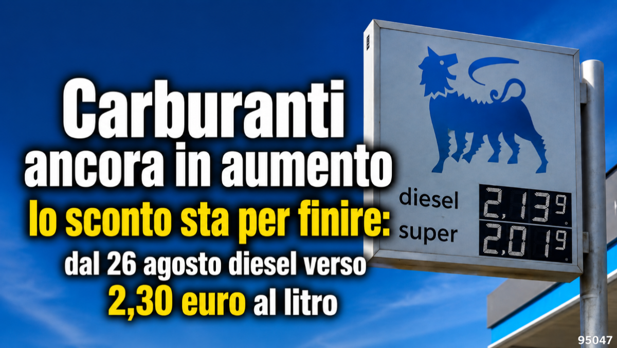 Carburanti ancora in aumento, prorogato lo sconto sul diesel: nuova scadenza il 26 agosto - 