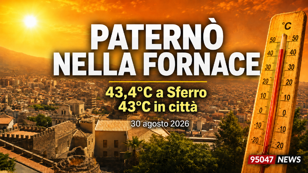 Paternò nella fornace: 43,4°C a Sferro e 43°C in città, tra i valori più alti della Sicilia - 